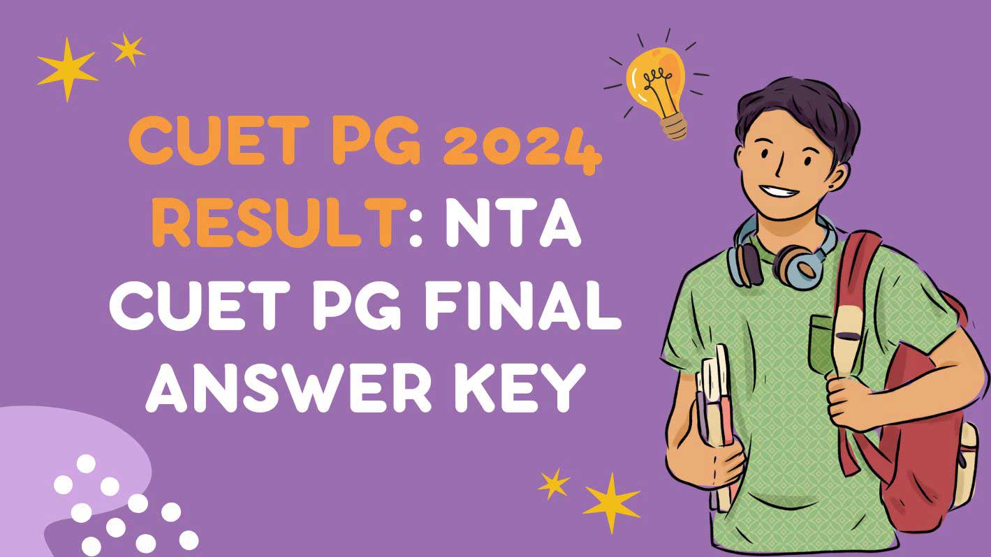 CUET PG 2024 Result: NTA CUET PG Final Answer Key