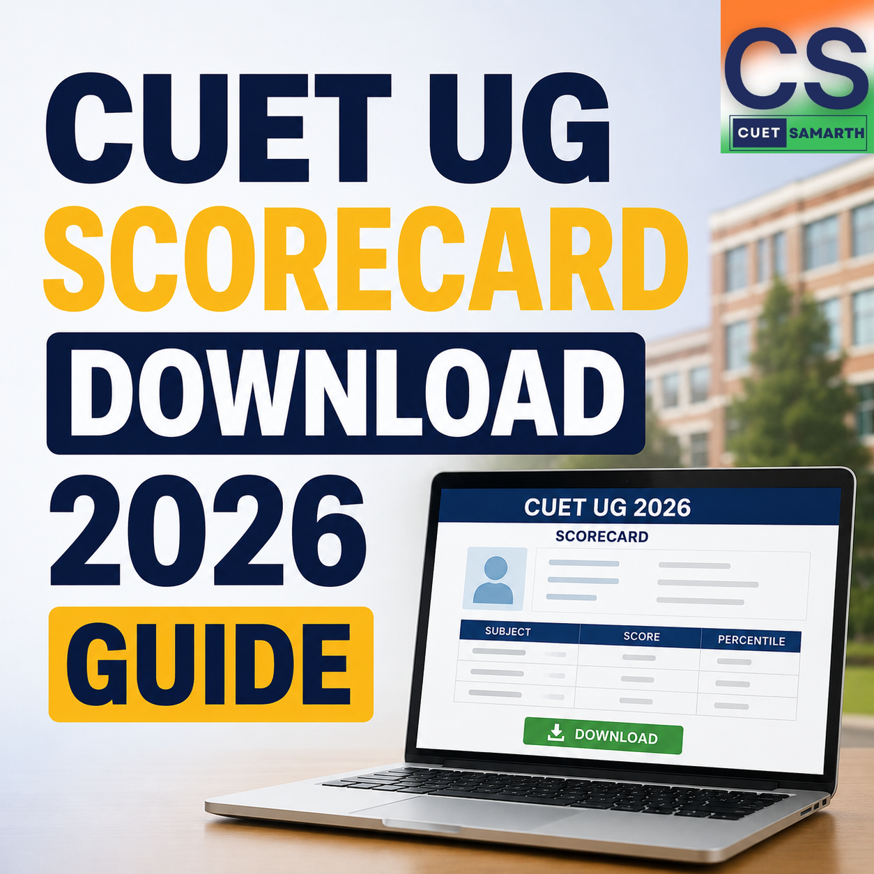 CUET UG Scorecard Download 2026 Guide